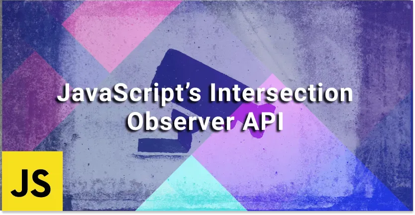 Intersection Observer API: La Herramienta Definitiva para Detectar Visibilidad de Elementos
